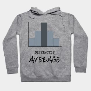 Distinctly Average Hoodie